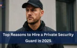 Private Security Guard in 2025
