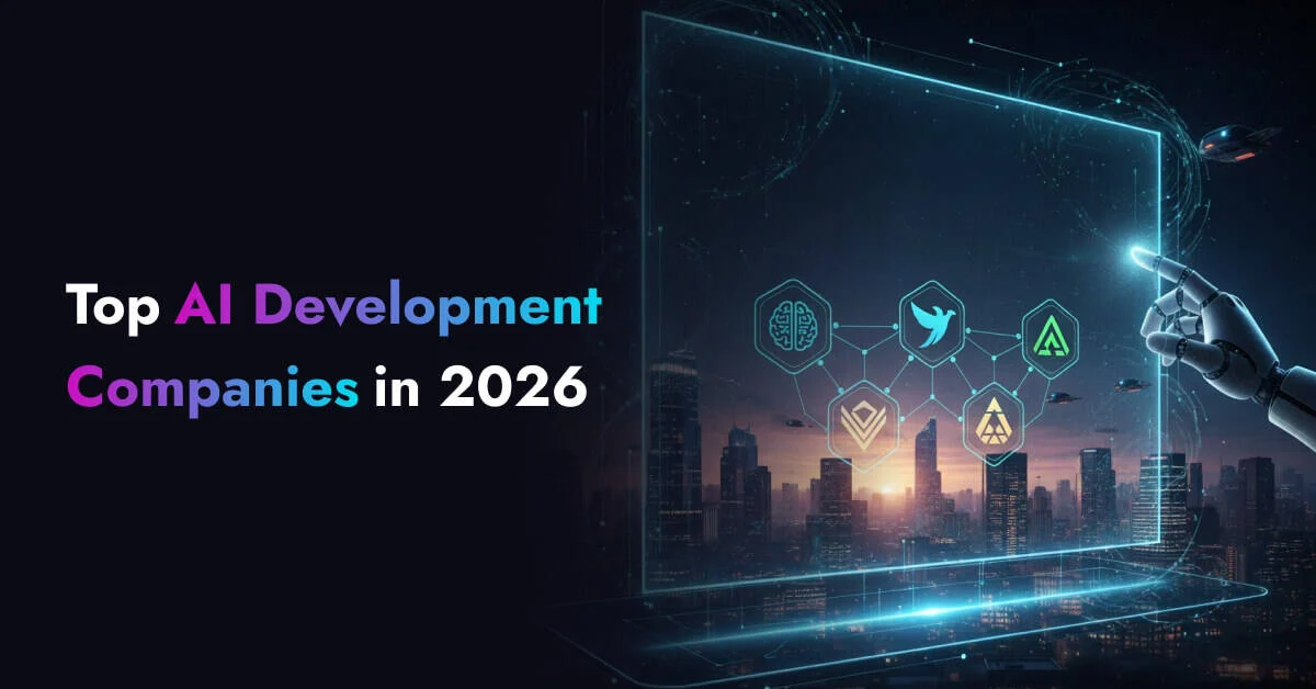 Top AI Development Companies in 2026