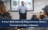 8 hour BSIS training
